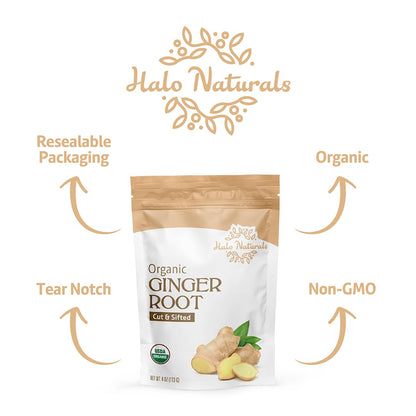 Halo Naturals Organic Ginger Root Cut & Sifted, 4 Ounces (Zingiber officinale) USDA Certified | Resealable Pouch| Packaged in The USA