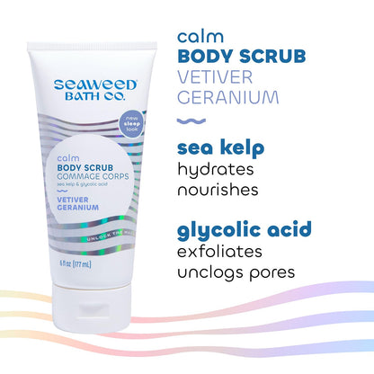 Seaweed Bath Co. Calm Body Scrub, Vetiver Geranium Scent, 6 Ounce, Sustainably Harvested Seaweed, Sea Kelp, Glycolic Acid