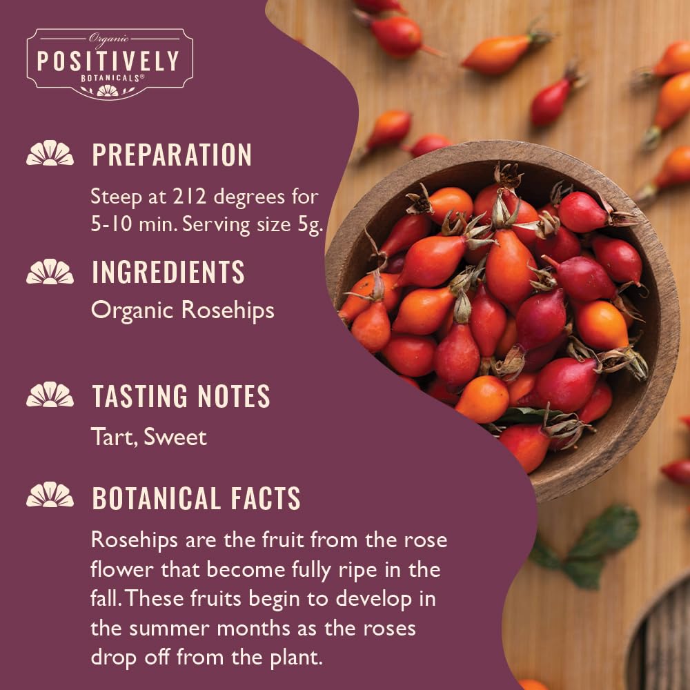 Positively Botanicals, Organic Rosehips, Loose Leaf, 4 Ounce