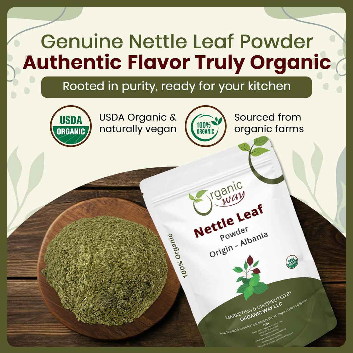 Organic Way Nettle Leaf Powder - Herbal Tea - 100% Raw from Albania (8 Oz)