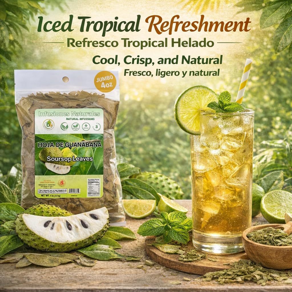 Guanábana Hojas (Soursop Leaves Tea) – Jumbo 4 oz – 100% Natural, Vegan, Non-GMO, Wildcrafted & Authentic – Caffeine-Free Herbal Tea – Makes 30+ Cups
