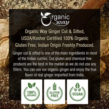 Organic Way Ginger Root Cut & Sifted - Herbal Tea - (16 Ounce)