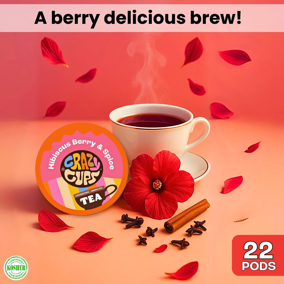 Crazy Cups Hibiscus Berry & Spice Herbal Tea Pods, 22 Count, Kosher Certified, Fruity & Spiced Blend with Cinnamon, Ginger & Clove | K Cup Compatible, Hot or Iced Herbal Tea