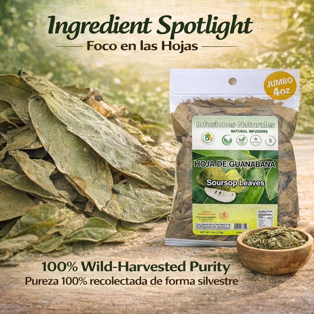 Guanábana Hojas (Soursop Leaves Tea) – Jumbo 4 oz – 100% Natural, Vegan, Non-GMO, Wildcrafted & Authentic – Caffeine-Free Herbal Tea – Makes 30+ Cups
