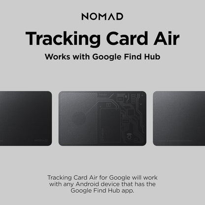 Nomad Tracking Card Air for Android, Slim Wallet Tracker Card Compatible with Google Find Hub, IPX7 Waterproof Rechargeable Card Tracker, 7-Month Battery, 1.7mm Thin, Android OS 9 or Later