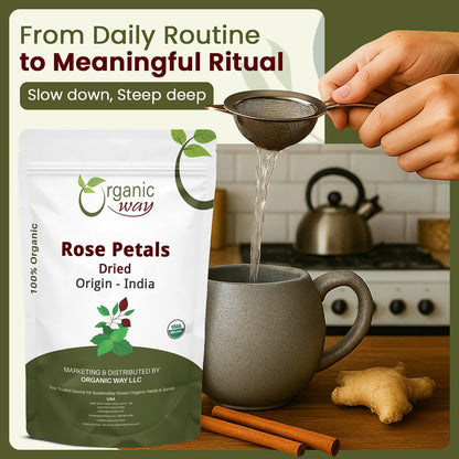 Organic Way Rose Petals Dried - Herbal Tea - 100% Raw from India (8 Oz)