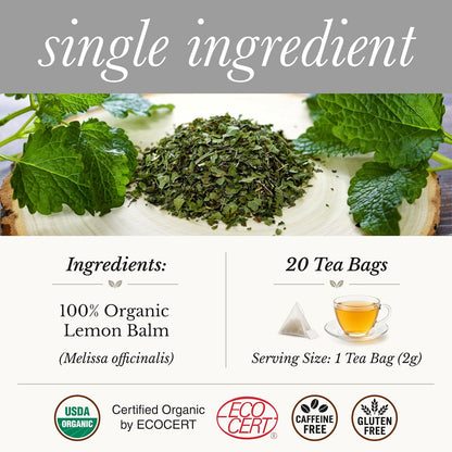 Organic Lemon Balm Tea - Caffeine Free Calming Herbal Tea - Pharmacopoeia Potency - 20 Plant Based Tea Bags