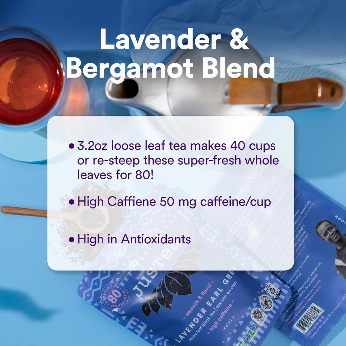 JusTea LAVENDER EARL GREY Loose Leaf Black Tea, 40+ Cup Pouch, 4/5 Caffeine
