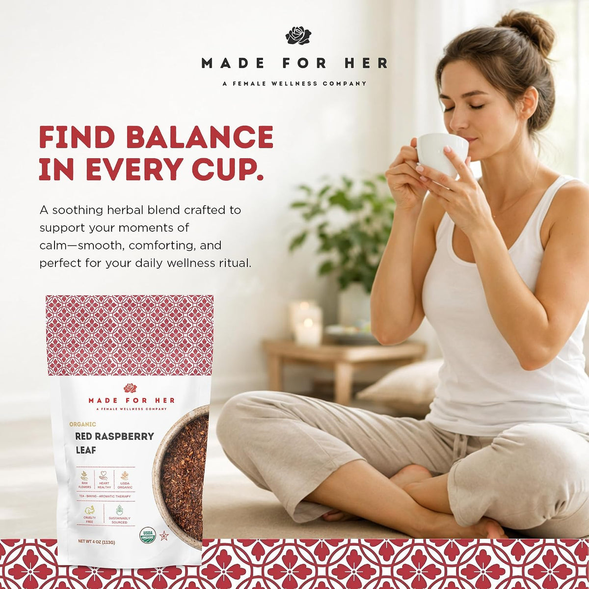 Made For Her Raspberry Leaf Tea – Cut and Sifted Loose Leaf Herbal Tea – Caffeine Free Botanical Tea for Daily Wellness & Relaxation Rituals – 4 oz