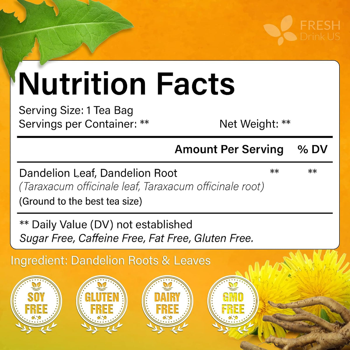 FreshDrinkUS, Premium 75 Dandelion Leaf and Roots Tea Bags, 100% Natural & Pure, Herbal Tea, Daily Infusion Botanical, No Sugar, No Caffeine, No Gluten, Vegan. Powerful Support.