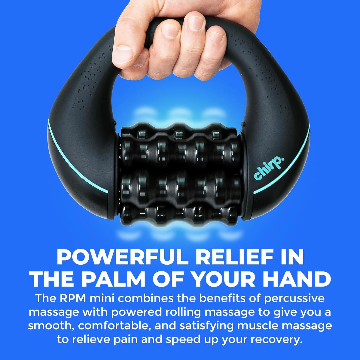Chirp RPM Rolling Percussive Massager – Deep Tissue Muscle Massager and Back Roller with Hands-Free Base, Rechargeable Leg Massager Roller, 5-Speed Massage Roller Stick for Legs, Foot & Calf Massager