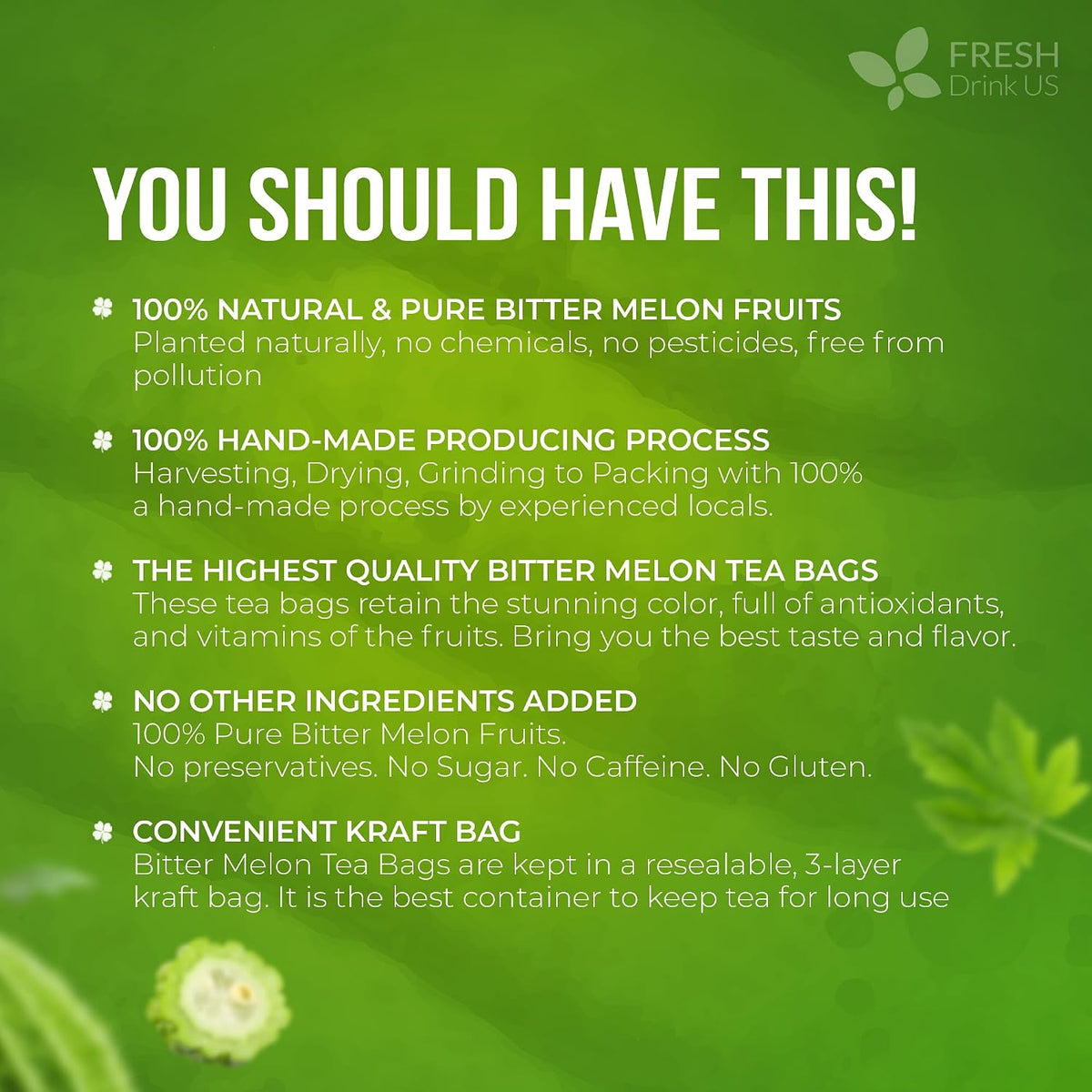 FreshDrinkUS, Premium 135 Bitter Melon Tea Bags, 100% Natural & Pure, Herbal Tea, Daily Infusion Botanical, No Sugar, No Caffeine, No Gluten, Vegan. Rich in Antioxidants