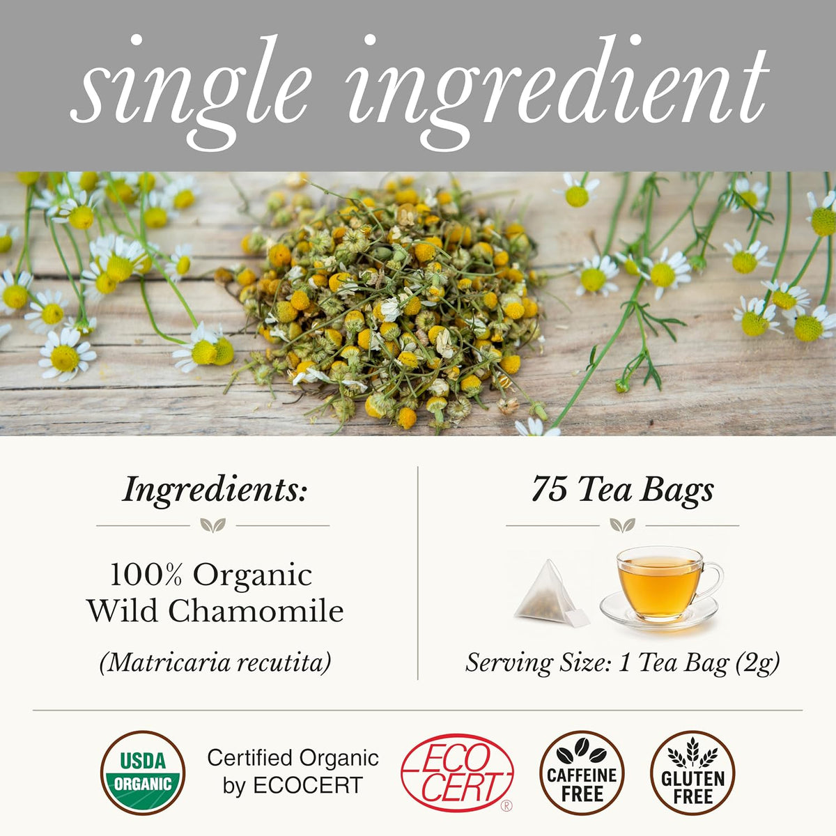 Wild Bliss Organic Chamomile Tea - Caffeine Free Calming Herbal Support - Pharmacopoeia Potency - 75 Plant Based Tea Bags