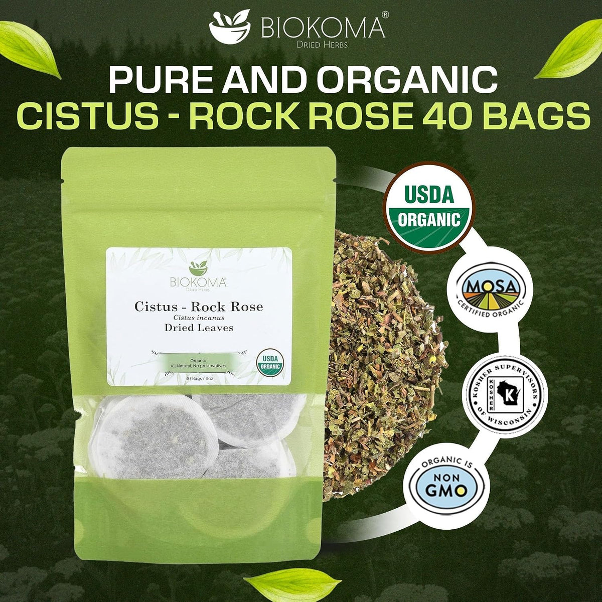 Biokoma Organic Cistus Rock Rose Tea Bags 40 Count Cistus Incanus Dried Leaves USDA Organic Herbal Tea Immune Respiratory Support Resealable Pouch Caffeine-Free Pure No Preservatives Non GMO Kosher